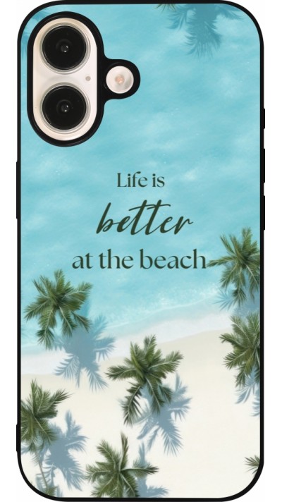 iPhone 16 Case Hülle - Silikon schwarz Summer 2025 Life is better at the beach iPhone 16 Case Hülle - Silikon schwarz Summer 2025 Life is better at the beach