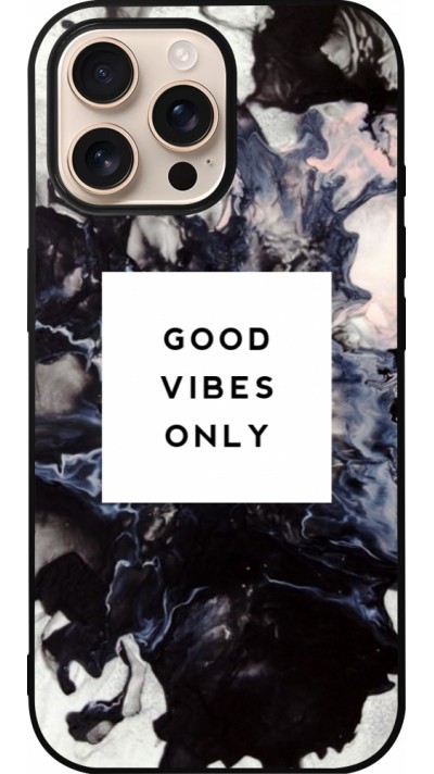 iPhone 16 Pro Max Case Hülle - Silikon schwarz Marble Good Vibes Only