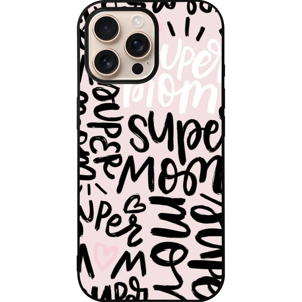 iPhone 16 Pro Max Case Hülle - Silikon schwarz Mom 2024 Super mom