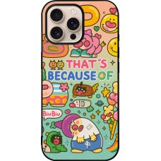 iPhone 16 Pro Max Case Hülle - Silikon schwarz Thats beacause of