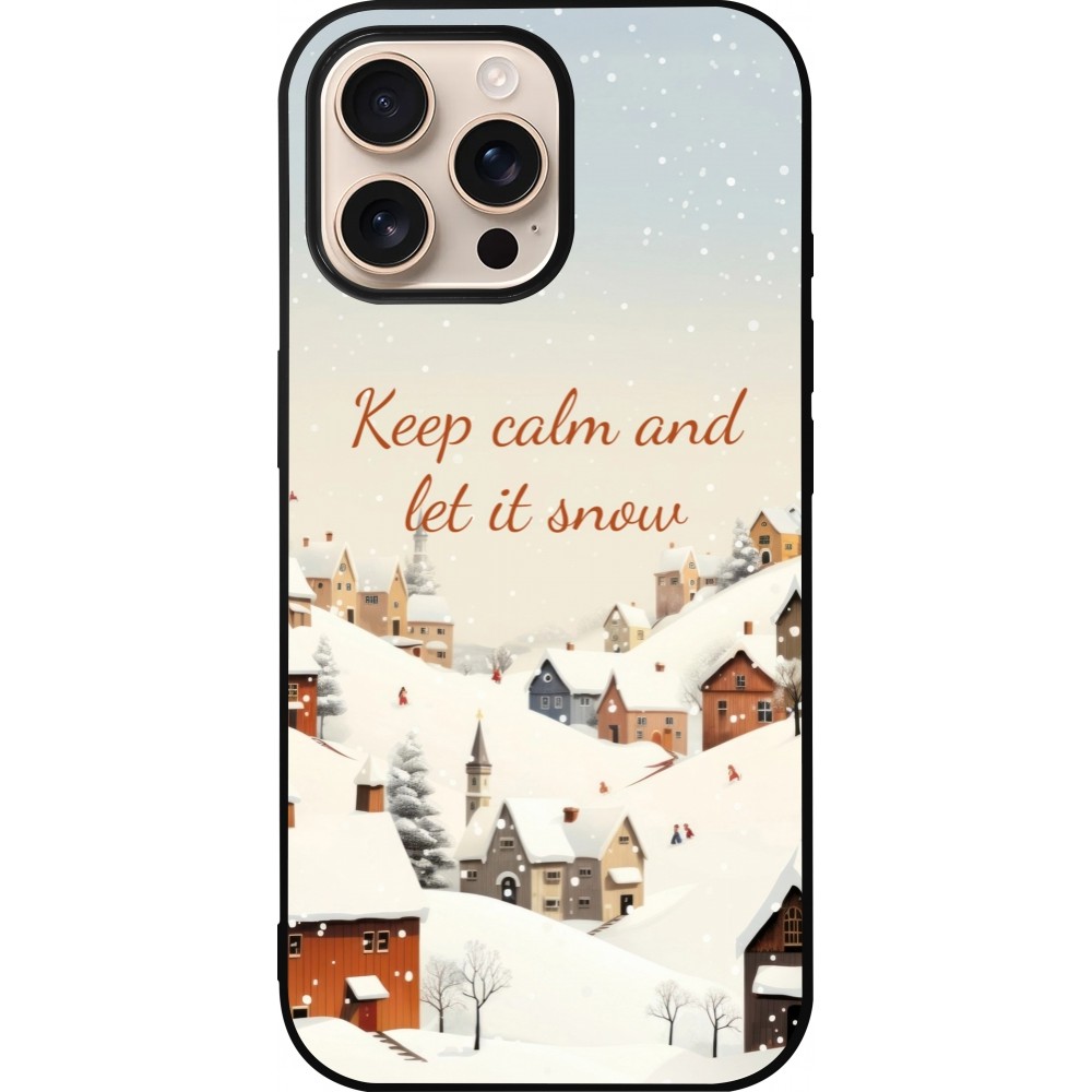 iPhone 16 Pro Max Case Hülle - Silikon schwarz Winter 25 Winter Keep calm and let it snow
