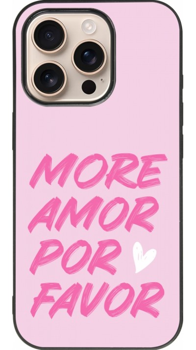 Coque iPhone 16 Pro - Silicone rigide noir More amor porfavor