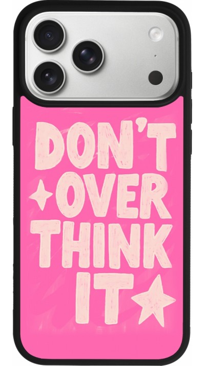 iPhone 17 Pro Max Case Hülle - Silikon schwarz Dont over think it 2026
