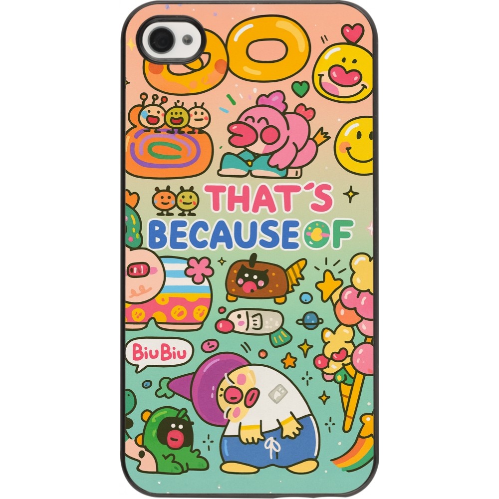 iPhone 4/4s Case Hülle - Thats beacause of