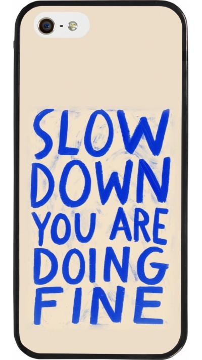 iPhone 5/5s / SE (2016) Case Hülle - Silikon schwarz Slow down 2026