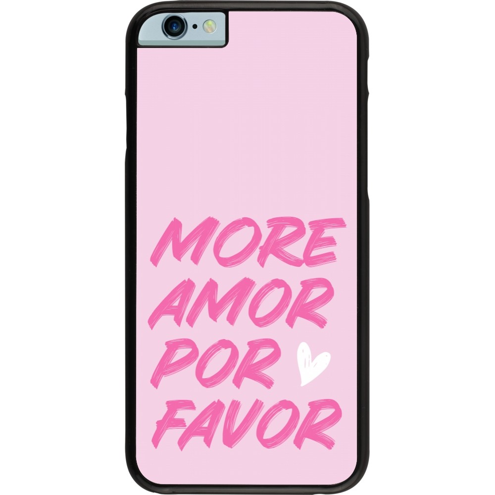 iPhone 6/6s Case Hülle - More amor porfavor