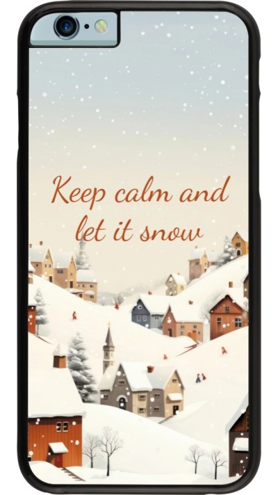 iPhone 6/6s Case Hülle - Winter 25 Winter Keep calm and let it snow