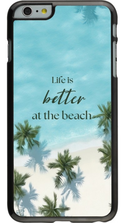 iPhone 6 Plus / 6s Plus Case Hülle - Summer 2025 Life is better at the beach