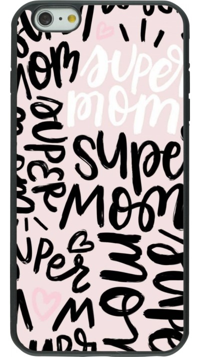 iPhone 6 Plus / 6s Plus Case Hülle - Silikon schwarz Mom 2024 Super mom