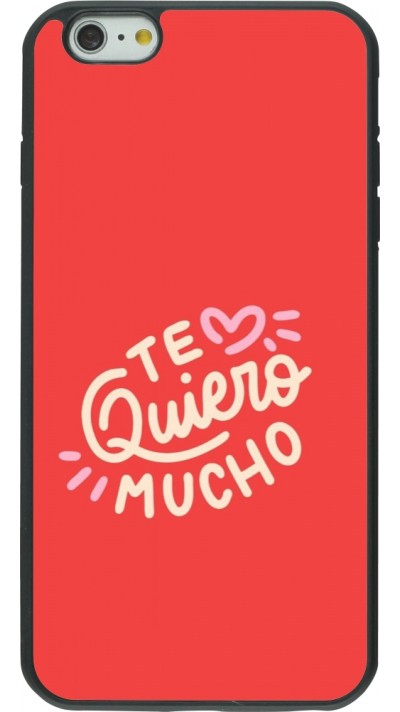 iPhone 6 Plus / 6s Plus Case Hülle - Silikon schwarz Saint Valentines Day 26 Te quiero mucho
