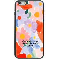 iPhone 6 Plus / 6s Plus Case Hülle - Silikon schwarz Every day is a chance 2026