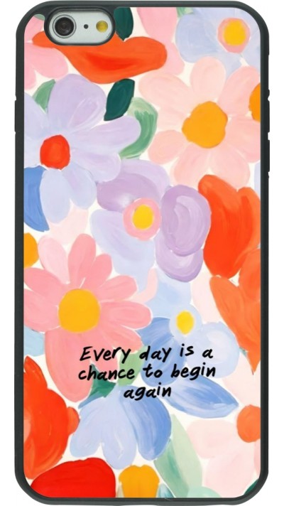 iPhone 6 Plus / 6s Plus Case Hülle - Silikon schwarz Every day is a chance 2026