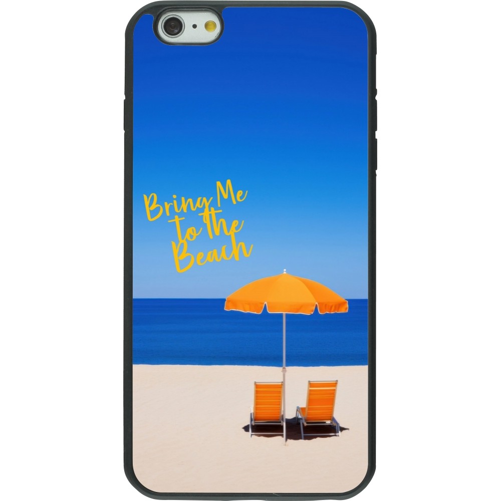 iPhone 6 Plus / 6s Plus Case Hülle - Silikon schwarz Summer 2025 Bring me to the beach