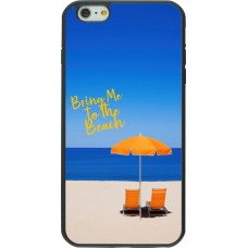 iPhone 6 Plus / 6s Plus Case Hülle - Silikon schwarz Summer 2025 Bring me to the beach