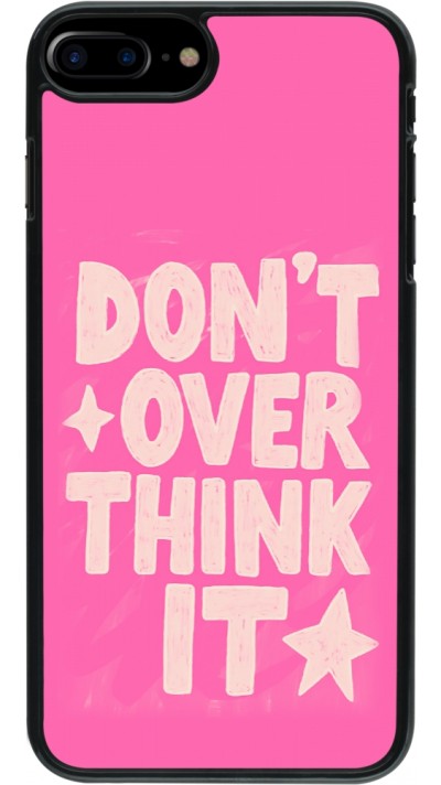 iPhone 7 Plus / 8 Plus Case Hülle - Dont over think it 2026
