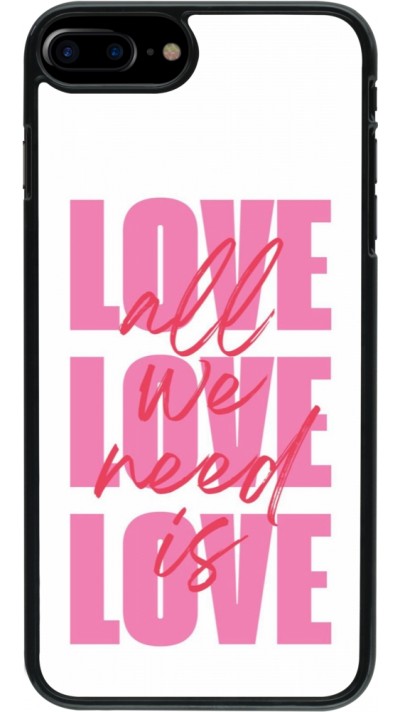 iPhone 7 Plus / 8 Plus Case Hülle - Saint Valentines Day 26 Love all we need is