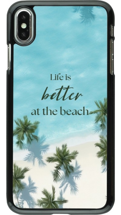 iPhone Xs Max Case Hülle - Summer 2025 Life is better at the beach