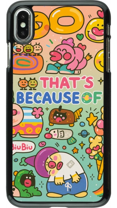 Coque iPhone Xs Max - Thats beacause of