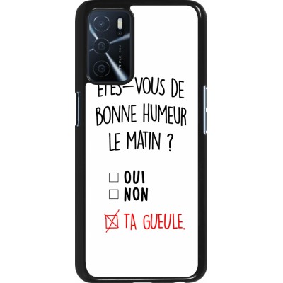 Oppo A16s Case Hülle - Bonne humeur matin