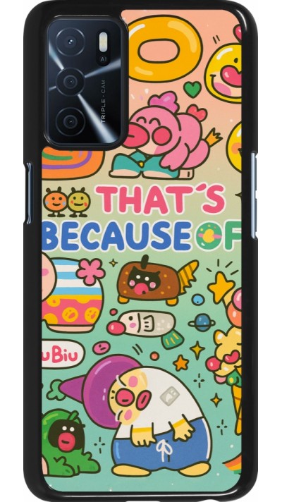 Coque OPPO A16s - Thats beacause of