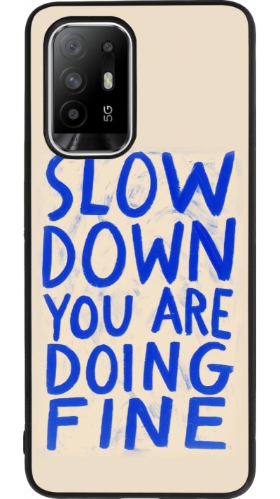 OPPO F19 Pro+ Case Hülle - Silikon schwarz Slow down 2026