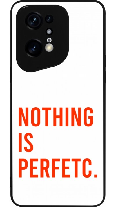 OPPO Find X5 Pro Case Hülle - Silikon schwarz Nothing is Perfetc