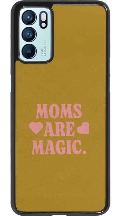 OPPO Reno6 5G Case Hülle - Mom 2026 Are Magic