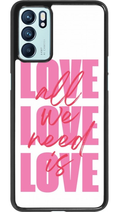 OPPO Reno6 5G Case Hülle - Saint Valentines Day 26 Love all we need is