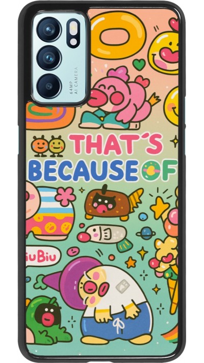 Coque OPPO Reno6 5G - Thats beacause of