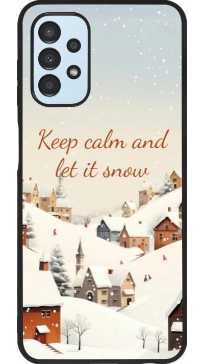 Samsung Galaxy A13 5G Case Hülle - Silikon schwarz Winter 25 Winter Keep calm and let it snow