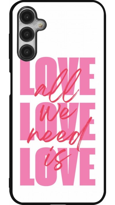 Samsung Galaxy A14 5G Case Hülle - Silikon schwarz Saint Valentines Day 26 Love all we need is
