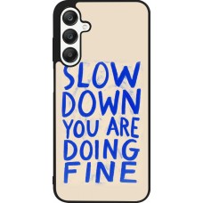 Samsung Galaxy A25 Case Hülle - Silikon schwarz Slow down 2026