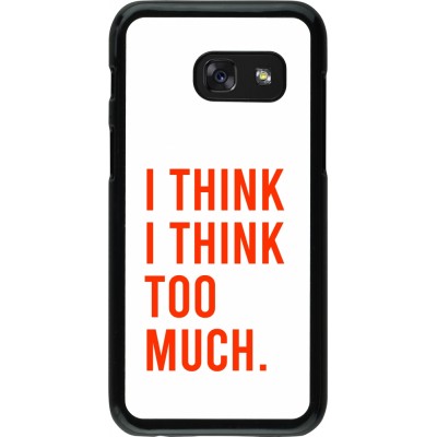 Samsung Galaxy A3 (2017) Case Hülle - I Think I Think Too Much