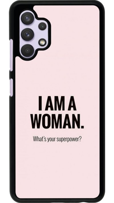 Coque Samsung Galaxy A32 - I am a woman