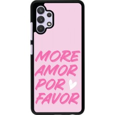 Samsung Galaxy A32 Case Hülle - More amor porfavor