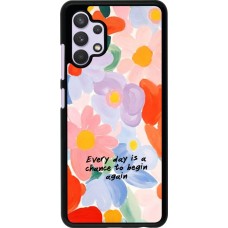 Samsung Galaxy A32 Case Hülle - Every day is a chance 2026