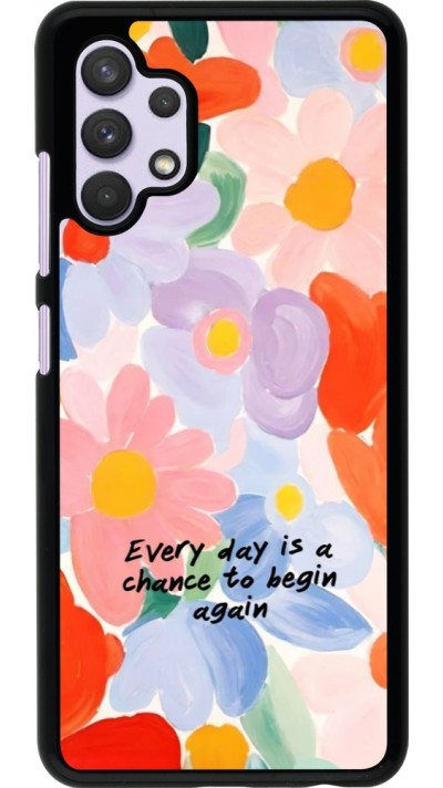 Samsung Galaxy A32 Case Hülle - Every day is a chance 2026