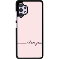 Samsung Galaxy A32 Case Hülle - Valentine 2023 i love you writing