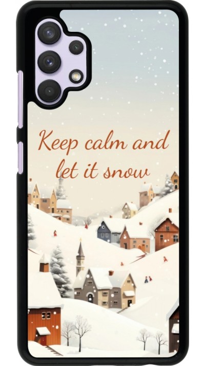 Samsung Galaxy A32 Case Hülle - Winter 25 Winter Keep calm and let it snow