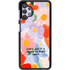 Samsung Galaxy A32 5G Case Hülle - Every day is a chance 2026