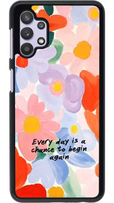 Samsung Galaxy A32 5G Case Hülle - Every day is a chance 2026