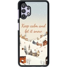 Samsung Galaxy A32 5G Case Hülle - Winter 25 Winter Keep calm and let it snow