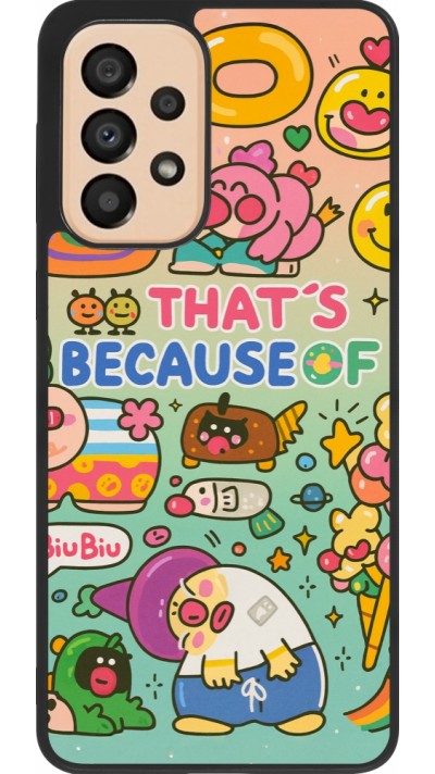 Coque Samsung Galaxy A33 5G - Silicone rigide noir Thats beacause of
