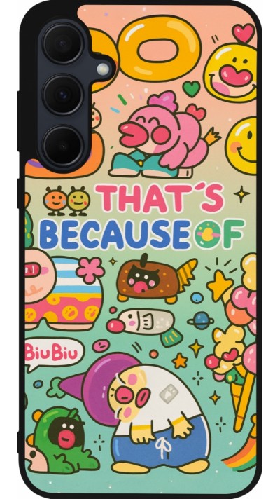 Samsung Galaxy A36 Case Hülle - Silikon schwarz Thats beacause of