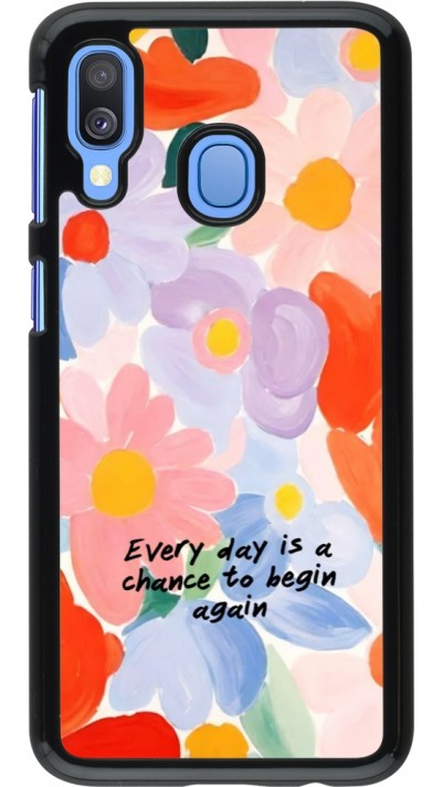 Coque Samsung Galaxy A40 - Every day is a chance Spring 2026