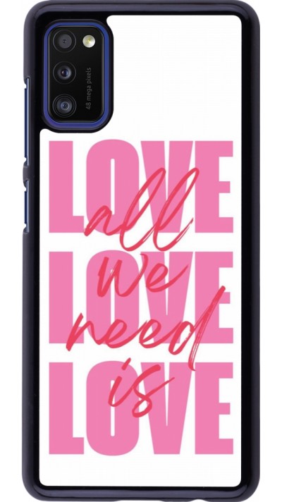 Coque Samsung Galaxy A41 - Saint Valentines Day 26 Love all we need is