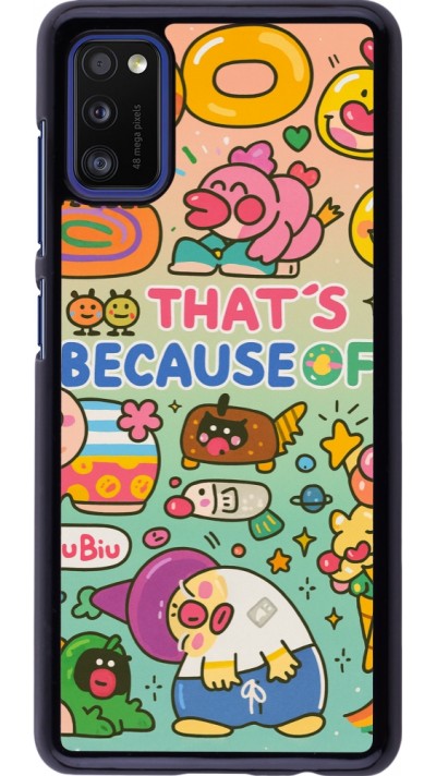 Coque Samsung Galaxy A41 - Thats beacause of