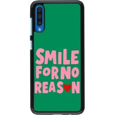 Samsung Galaxy A50 Case Hülle - Smile for no reason 2026