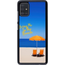 Samsung Galaxy A51 Case Hülle - Summer 2025 Bring me to the beach
