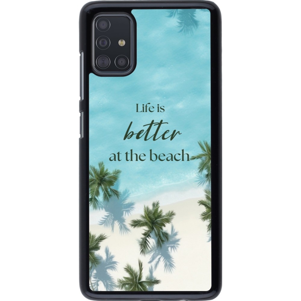 Samsung Galaxy A51 Case Hülle - Summer 2025 Life is better at the beach